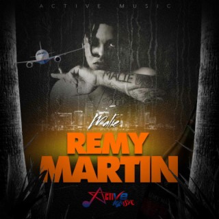 Remy Martin lyrics | Boomplay Music