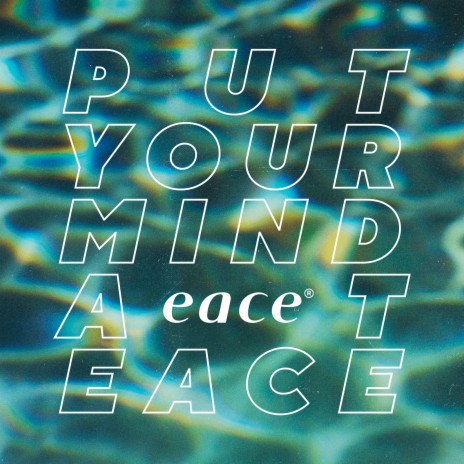 Put Your Mind at Eace | Boomplay Music