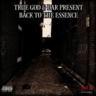 DAR Presents: Back To The Essence