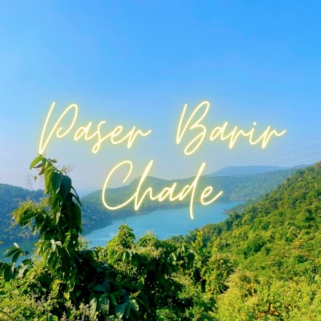 Paser Barir Chade | Boomplay Music