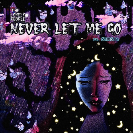 Never Let Me Go ft. Synista | Boomplay Music