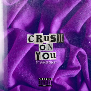 Crush on You