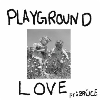 Playground Love