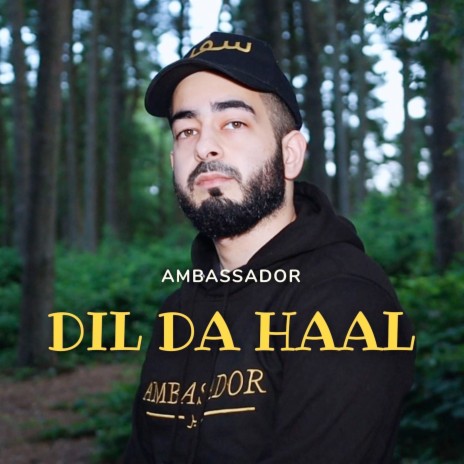 Dil Da Haal | Boomplay Music