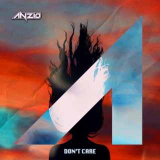 Don't Care lyrics | Boomplay Music