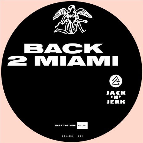 Back 2 Miami | Boomplay Music