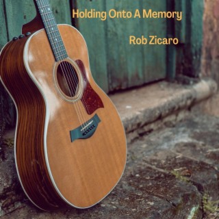 Holding Onto A Memory