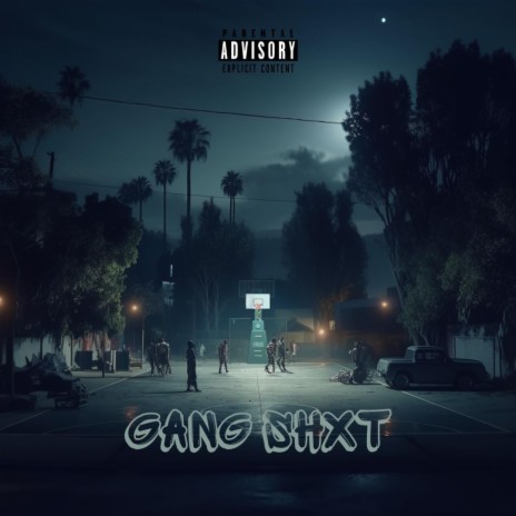 GANG SHXT ft. CFL Davies | Boomplay Music