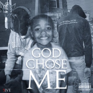 God Chose Me