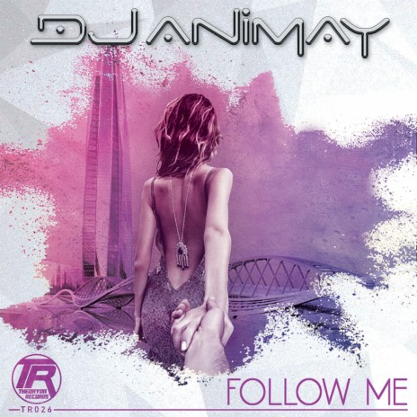 Follow Me (Original Mix)