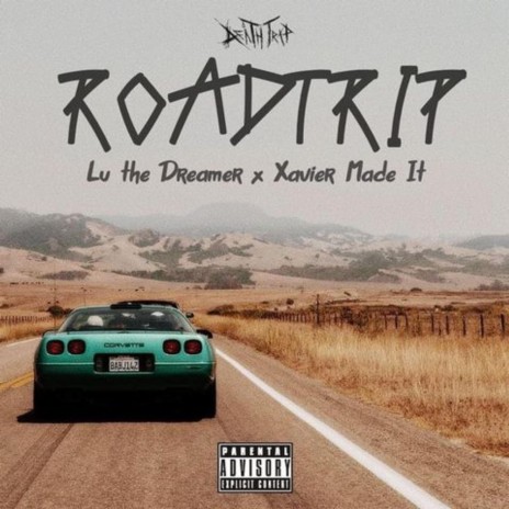 Roadtrip ft. Lu The Dreamer | Boomplay Music