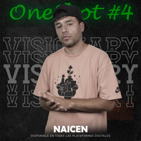 Visionary OneShot #4 ft. Naicen