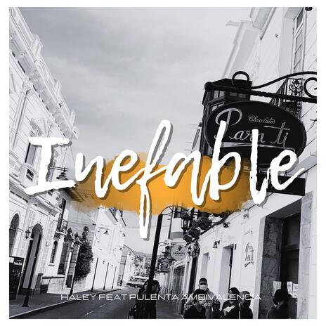 Inefable ft. Pulenta Ambivalencia | Boomplay Music