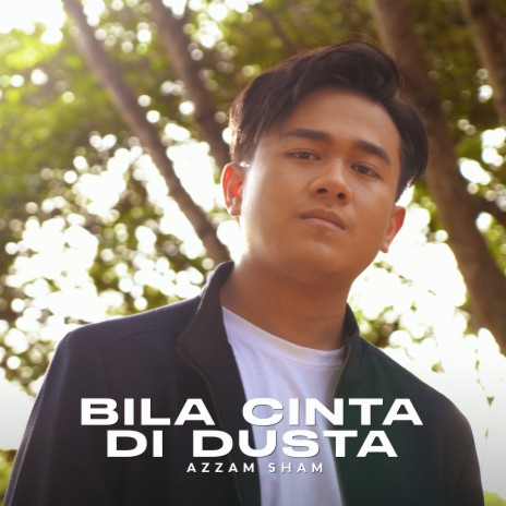 Bila Cinta Di Dusta | Boomplay Music