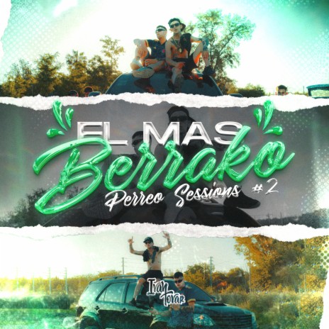 El Mas Berrako - Ivan Tovar - Perreo Sessions #2 ft. El Mas Berrako | Boomplay Music