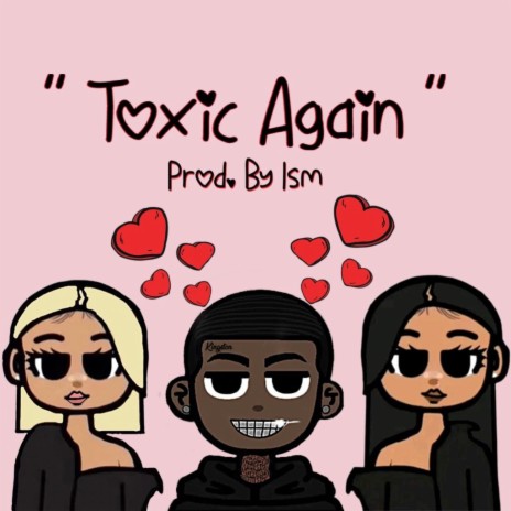 Toxic Again | Boomplay Music