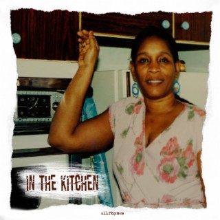 In the Kitchen lyrics | Boomplay Music