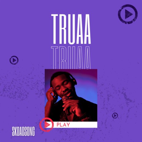 truaa truaa | Boomplay Music