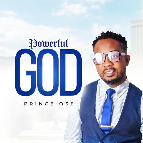 Powerful God | Boomplay Music