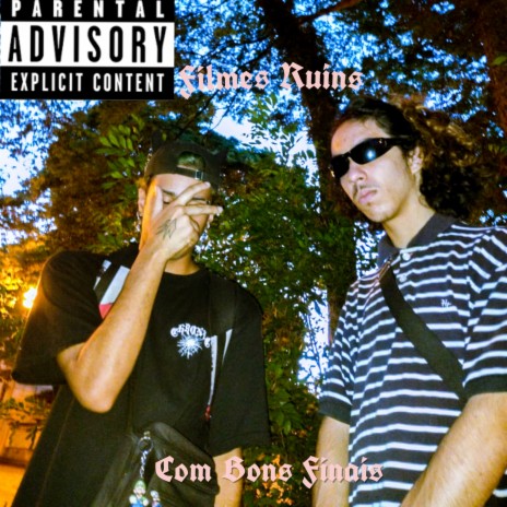 Filmes Ruins Com Bons Finais ft. GS.Bakira & GS.Gab | Boomplay Music