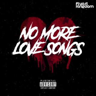 No More Love Songs