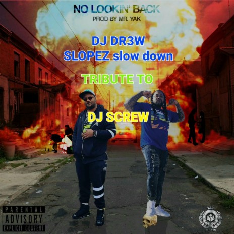No Lookin Back (Slowpez Slow down) ft. Money Note | Boomplay Music