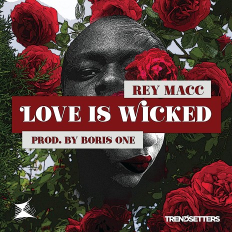 Love Is Wicked | Boomplay Music