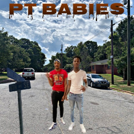 PT BABIES ft. PTG Manny | Boomplay Music