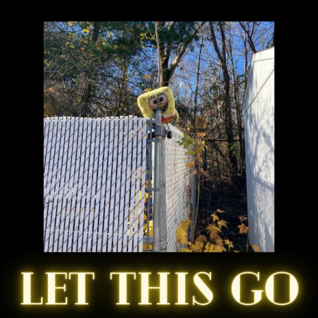 Let This Go | Boomplay Music