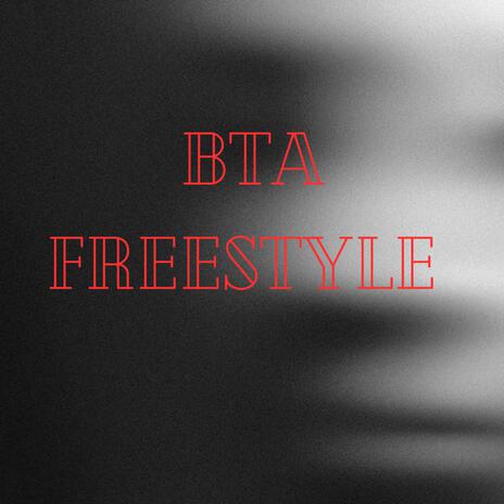 BTA freestyle | Boomplay Music