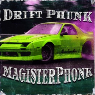 DRIFT PHUNK