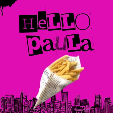 Hello Paula