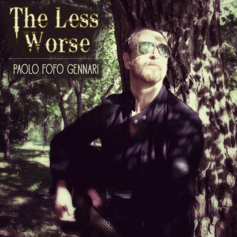 The Less Worse | Boomplay Music