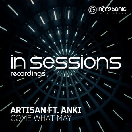 Come What May (Intro Edit) ft. Anki | Boomplay Music