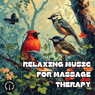 Relaxing Music for Massage Therapy