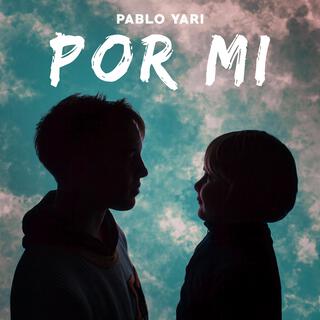 Por Mi lyrics | Boomplay Music