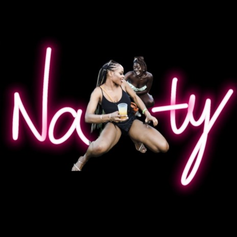 NASTY | Boomplay Music