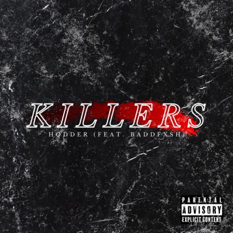 Killers ft. Baddfxsh