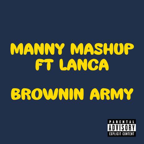 Brownin Army ft. Lanca | Boomplay Music