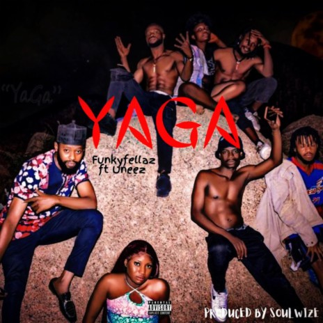 Yaga ft. Uneez | Boomplay Music