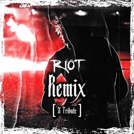 Riot (Remix, LLX)