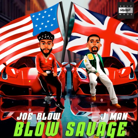 Blow Savage ft. Joe Blow | Boomplay Music