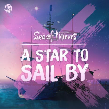 A Star To Sail By (Original Game Soundtrack)