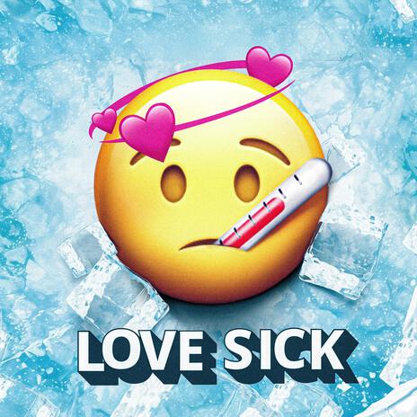 Lovesick | Boomplay Music