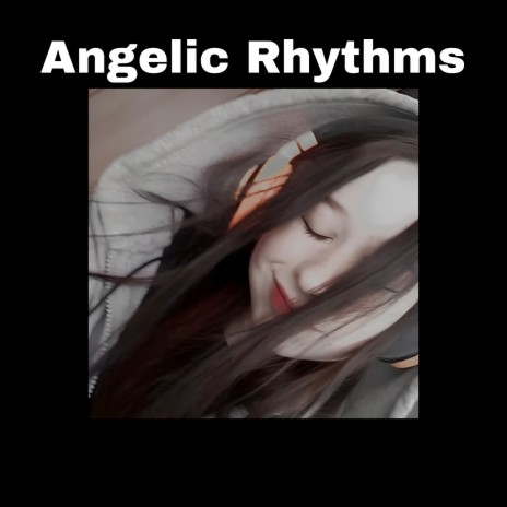 Angelic Rhythms