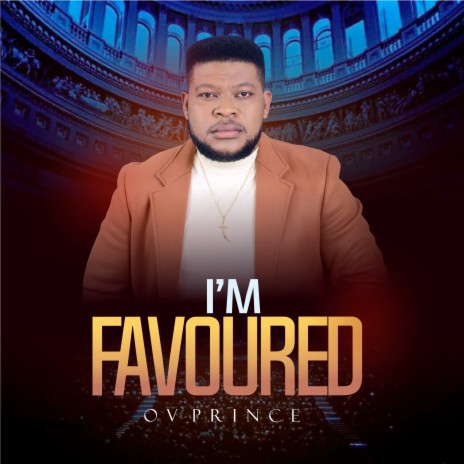 I'm Favoured | Boomplay Music