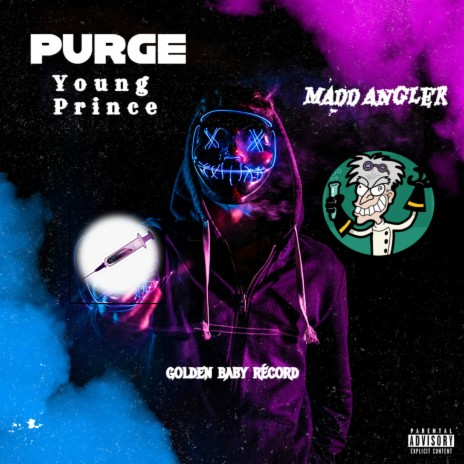 The purge ft. Madd Angler | Boomplay Music