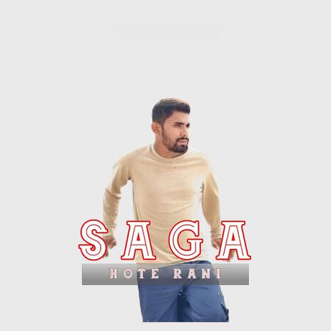 Saga Hote Rani | Boomplay Music