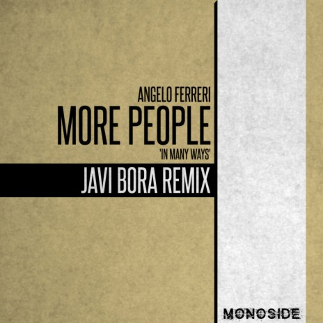 More People 'In Many Ways' (Javi Bora Remix) | Boomplay Music