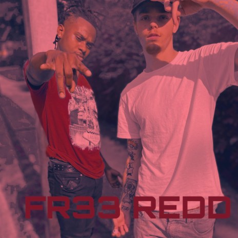 FR33 REDD | Boomplay Music